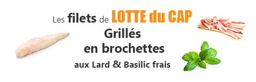 recette lefish gourmand filets de lotte du cap grilles au lard et basilic frais